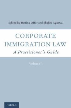 Hardcover Corporate Immigration Law: A Practitioner's Guide Book