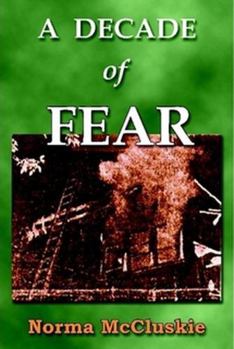 Hardcover A Decade of Fear Book
