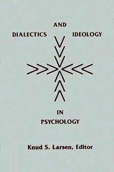 Hardcover Dialectics and Ideology in Psychology Book