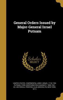 Hardcover General Orders Issued by Major-General Israel Putnam Book