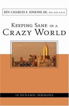 Paperback Keeping Sane in a Crazy World Book