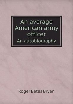 Paperback An average American army officer An autobiography Book