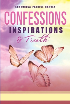 Paperback Confessions, Inspirations, and Truth Book
