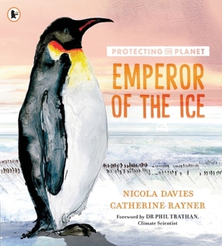 Paperback Protecting the Planet: Emperor of the Ice Book