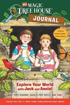 Hardcover My Magic Tree House Journal: Explore Your World with Jack and Annie! a Fill-In Activity Book with Stickers! Book