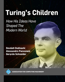 Paperback Turing's Children: How His Ideas Have Shaped the Modern World Book