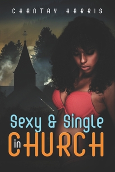 Paperback Sexy & Single In Church Book