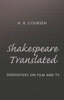 Paperback Shakespeare Translated: Derivatives on Film and TV Book