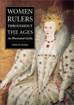 Hardcover Women Rulers Throughout the Ages: An Illustrated Guide Book