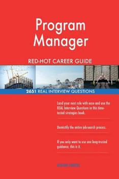 Paperback Program Manager RED-HOT Career Guide; 2651 REAL Interview Questions Book