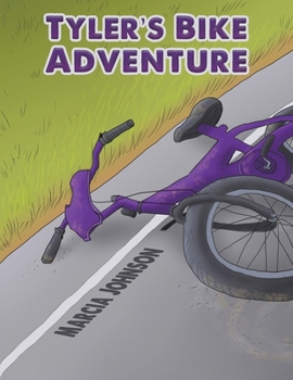 Paperback Tyler's Bike Adventure Book