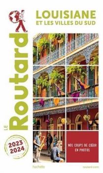 Paperback Guide du Routard Louisiane 2023/24: et les villes du Sud [French] Book