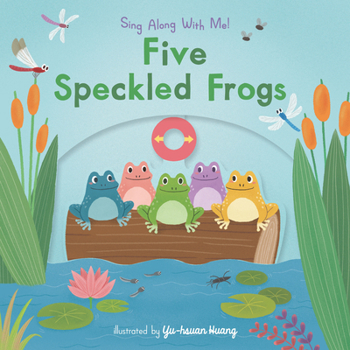 Board book Five Speckled Frogs: (A Classic Nursery Rhyme Board Book with Interactive Sliders and Qr Code for Instrumental and Vocal Versions - For Babies and Tod Book