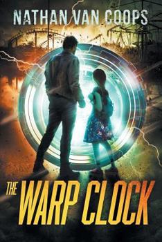 The Warp Clock - Book #4 of the In Times Like These