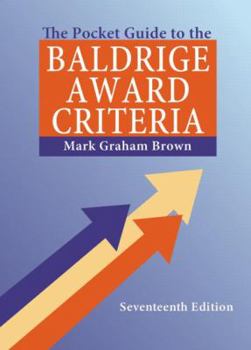 Paperback The Pocket Guide to the Baldrige Award Criteria (5-Pack) Book