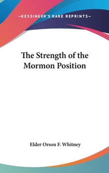 Hardcover The Strength of the Mormon Position Book