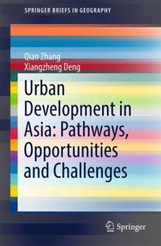 Paperback Urban Development in Asia: Pathways, Opportunities and Challenges Book