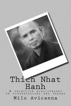 Paperback Thich Nhat Hanh: A selective bibliography of dissertations and theses Book
