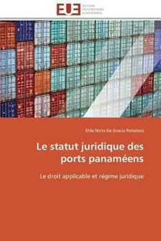 Paperback Le Statut Juridique Des Ports Panaméens [French] Book