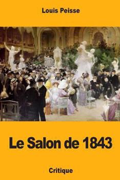 Paperback Le Salon de 1843 [French] Book