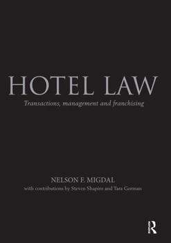 Paperback Hotel Law: Transactions, Management and Franchising Book