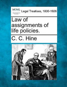 Law of Assignments of Life Policies