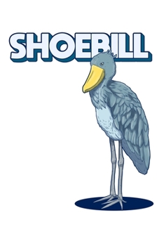 Paperback Shoebill: 6x9 120 pages lined - Your personal Diary Book
