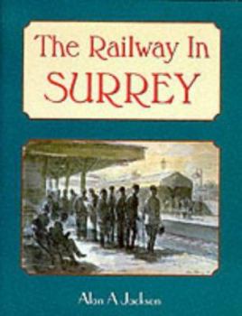 Hardcover The Railway in Surrey Book