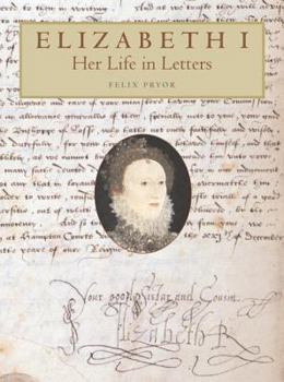 Hardcover Elizabeth I: Her Life in Letters Book