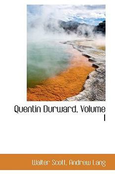 Paperback Quentin Durward, Volume I Book