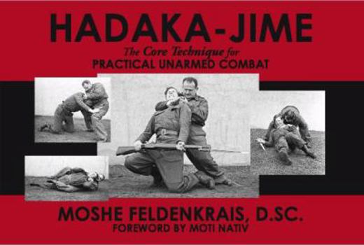 Paperback Hadaka-Jime: The Core Technique for Practical Unarmed Combat Book