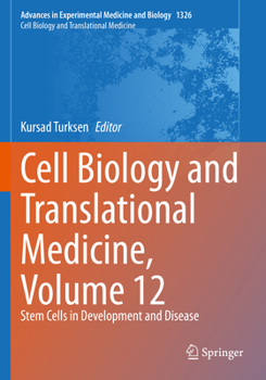 Paperback Cell Biology and Translational Medicine, Volume 12: Stem Cells in Development and Disease Book