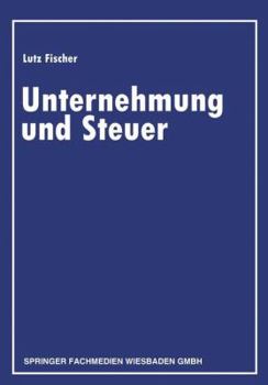 Paperback Unternehmung Und Steuer: Festschrift Zur Vollendung Des 80. Lebensjahres [German] Book