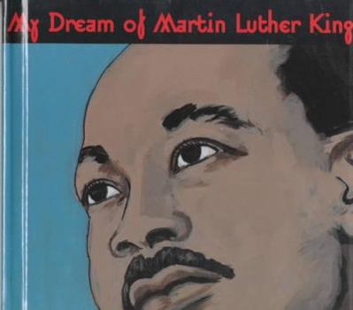 Hardcover My Dream of Martin Luther King Book