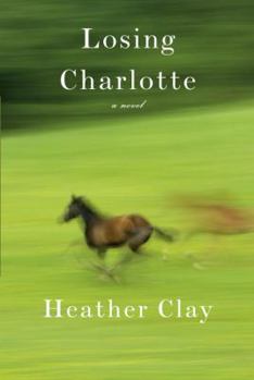 Hardcover Losing Charlotte Book