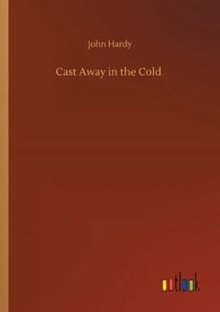 Paperback Cast Away in the Cold Book