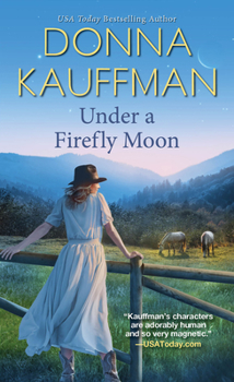 Under a Firefly Moon - Book #4 of the Blue Hollow Falls