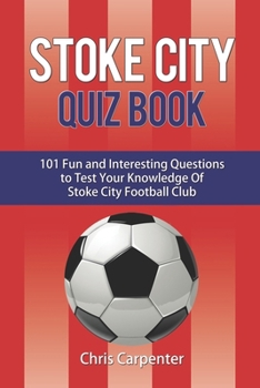 Paperback Stoke City Quiz Book