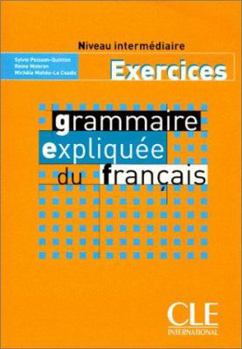 Paperback Grammaire Expliquee Du Francais Workbook (Intermediate/Advanced A2/B2) [French] Book