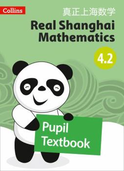 Paperback Real Shanghai Mathematics - Pupil Textbook 4.2 Book