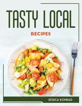 Paperback Tasty Local Recipes Book