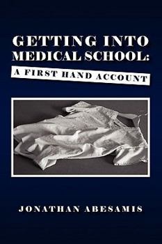 Paperback Getting Into Medical School Book