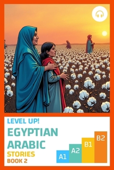Paperback Level Up! Egyptian Arabic Stories (Book 2) Book