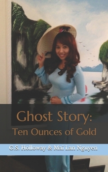 Paperback Ghost Story: Ten Ounces of Gold Book