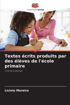 Paperback Textes écrits produits par des élèves de l'école primaire [French] Book