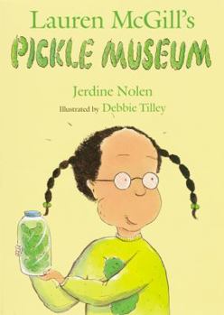 Hardcover Lauren McGill's Pickle Museum Book
