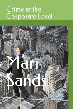 Crime at the Corporate Level (Madison Monroe Private Investigator)