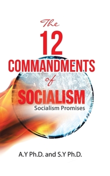 Hardcover The 12 Commandments of Socialism: Socialist Promises Book