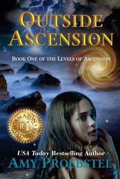 Outside Ascension - Book #1 of the Chosen Origins