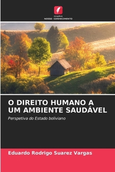 Paperback O Direito Humano a Um Ambiente Saudável [Portuguese] Book